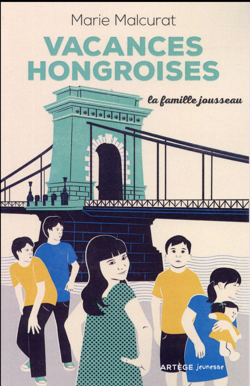 LA FAMILLE JOUSSEAU. VACANCES HONGROISES