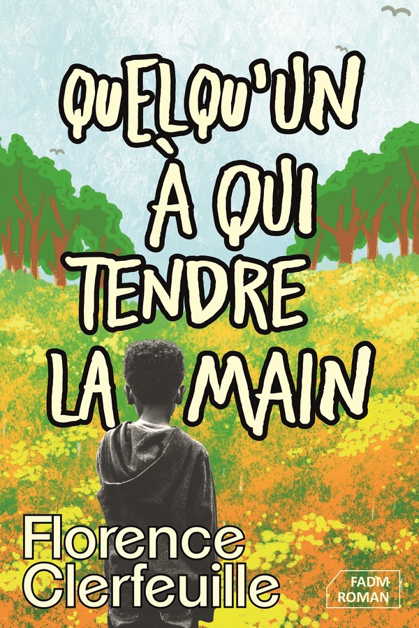 QUELQU'UN A QUI TENDRE LA MAIN