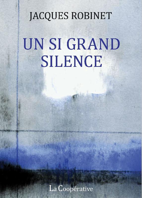 UN SI GRAND SILENCE