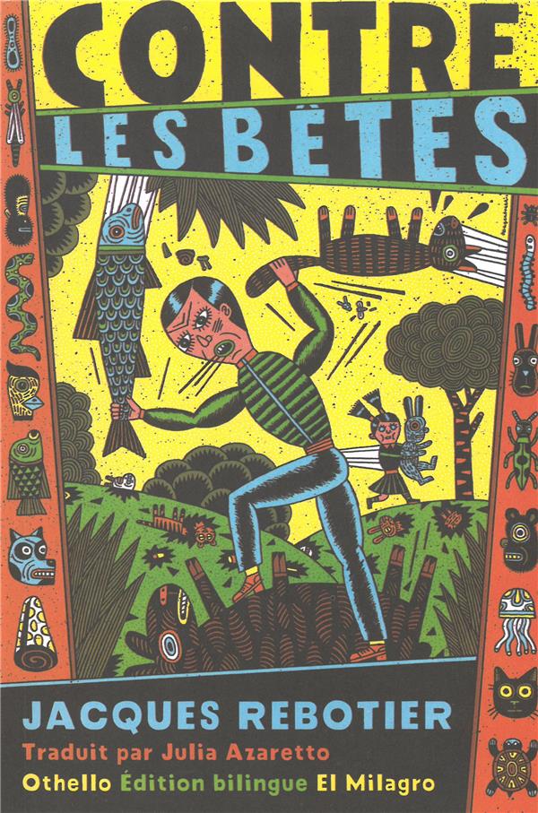 CONTRE LES BETES / CONTRA LAS BESTIAS - ILLUSTRATIONS, NOIR ET BLANC