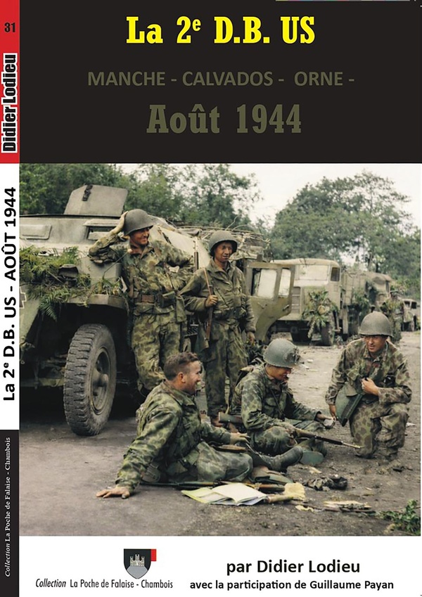 LA 2 D.B US MANCHE CALVADOS ORNE AOUT 1944