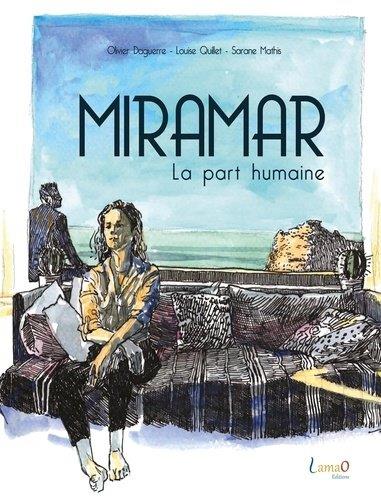 MIRAMAR - LA PART HUMAINE