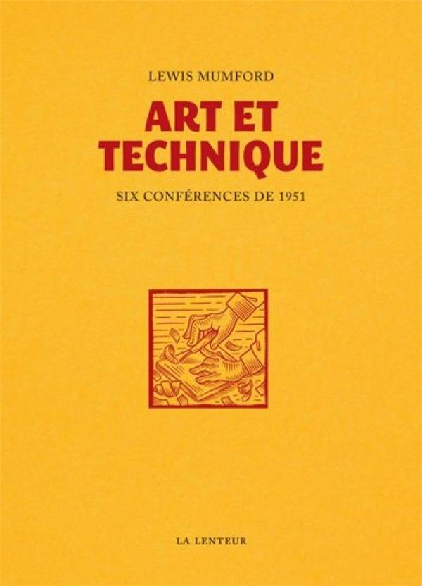 ART ET TECHNIQUE (NED 2024) - SIX CONFERENCES DE 1951