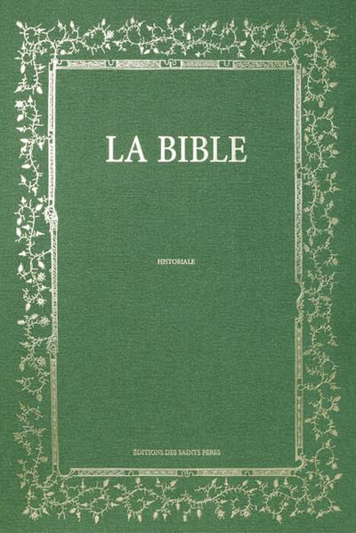 LA BIBLE (MANUSCRIT) - (LA PREMIERE TRADUCTION FRANCAISE DE LA BIBLE (GUYART DES MOULINS), ENLUMINEE