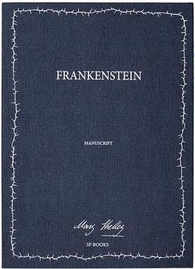 FRANKENSTEIN (MANUSCRIT) - (LE MANUSCRIT ORIGINAL DE MARY SHELLEY)