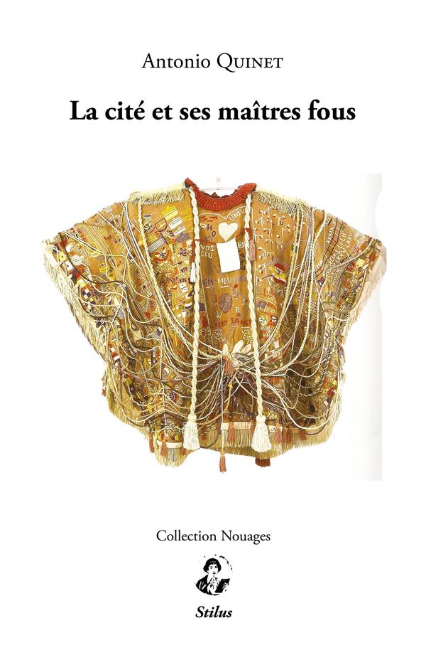 LA CITE ET SES MAITRES FOUS