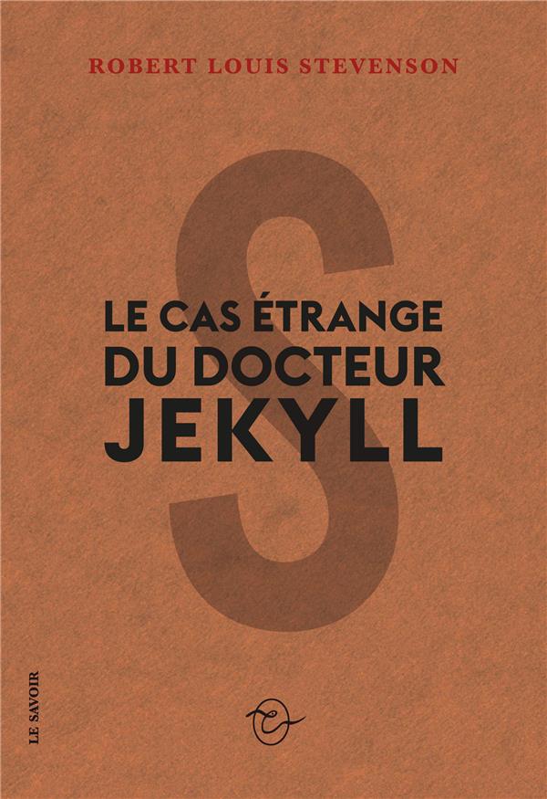 LE CAS ETRANGE DU DOCTEUR JEKYLL