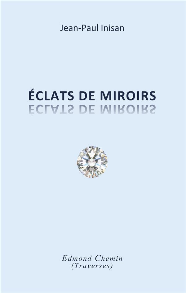 ECLATS DE MIROIRS