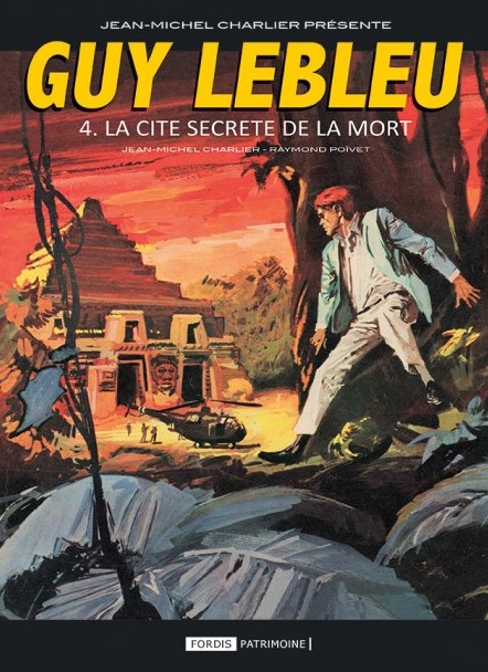 GUY LEBLEU - T04 - LA CITE SECRETE DE LA MORT