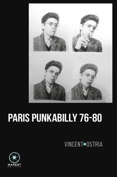 PARIS PUNKABILLY 76-80 - SUIVI DE JOURNAL D'UN CRIME