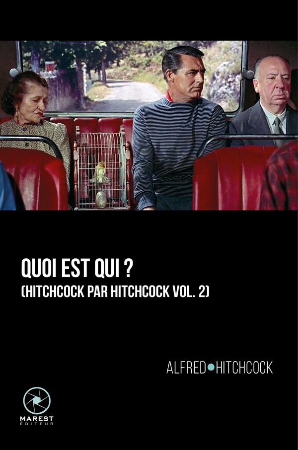 QUOI EST QUI ? - HITCHCOCK PAR HITCHCOCK VOLUME 2