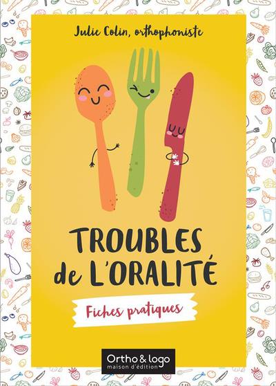 TROUBLES DE L'ORALITE - FICHES PRATIQUES