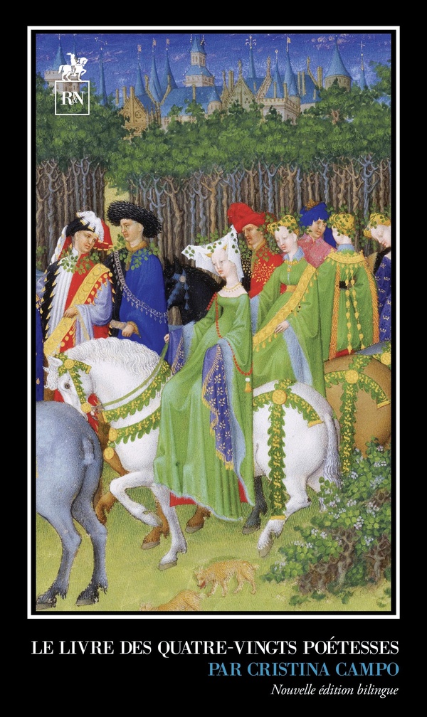 LE LIVRE DES QUATRE-VINGTS POETESSES PAR CRISTINA CAMPO - NOUVELLE EDITION BILINGUE