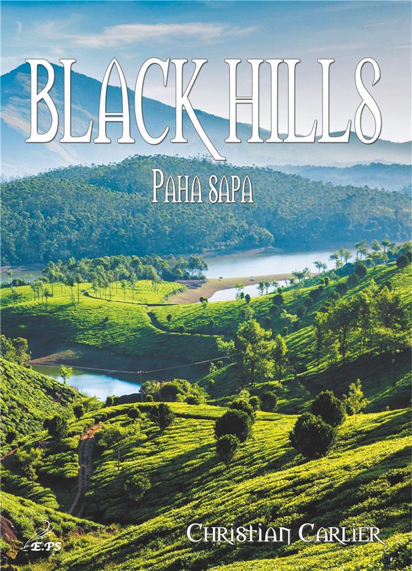BLACK HILLS - PAHA SAPA