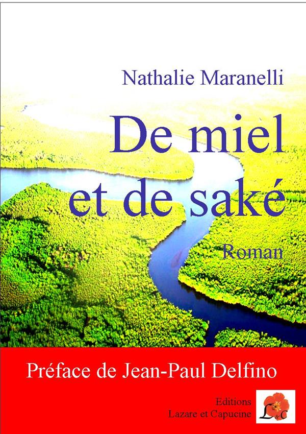 DE MIEL ET DE SAKE