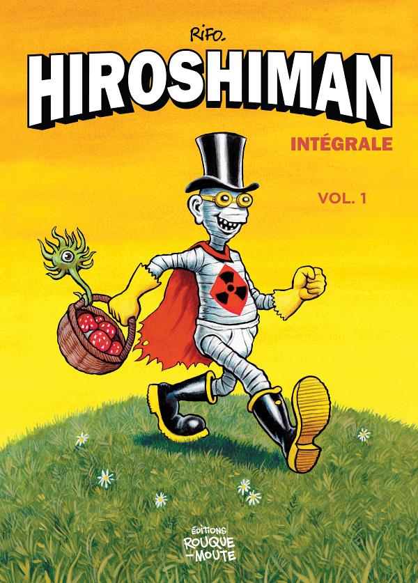 L'INTEGRALE D'HIROSHIMAN - VOLUME 1