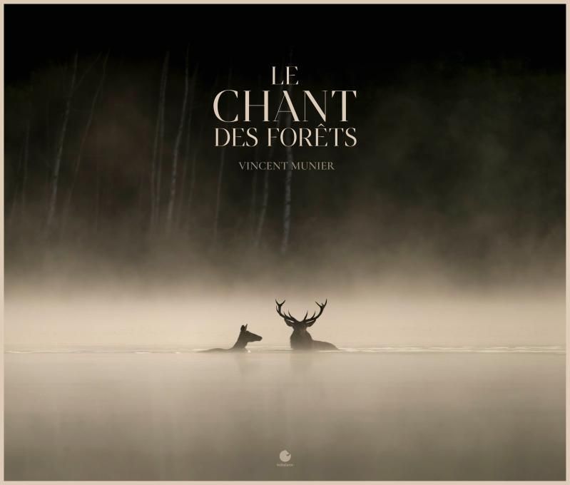 LE CHANT DES FORETS