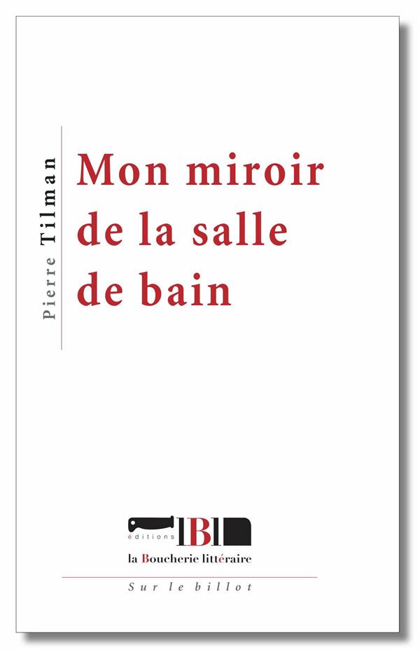 MON MIROIR DE LA SALLE DE BAIN