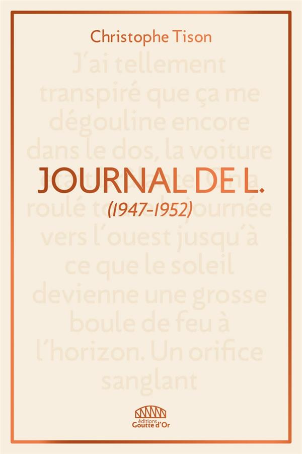 JOURNAL DE L. - (EXTRAITS 1947-1952)