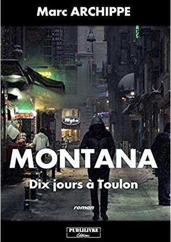 MONTANA - DIX JOURS A TOULON