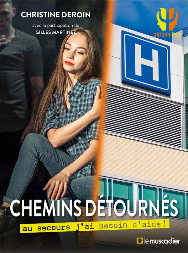 CHEMINS DETOURNES - AU SECOURS J'AI BESOIN D'AIDE ! AVEC LA PARTICIPATION DE GILLES MARTINEZ.
