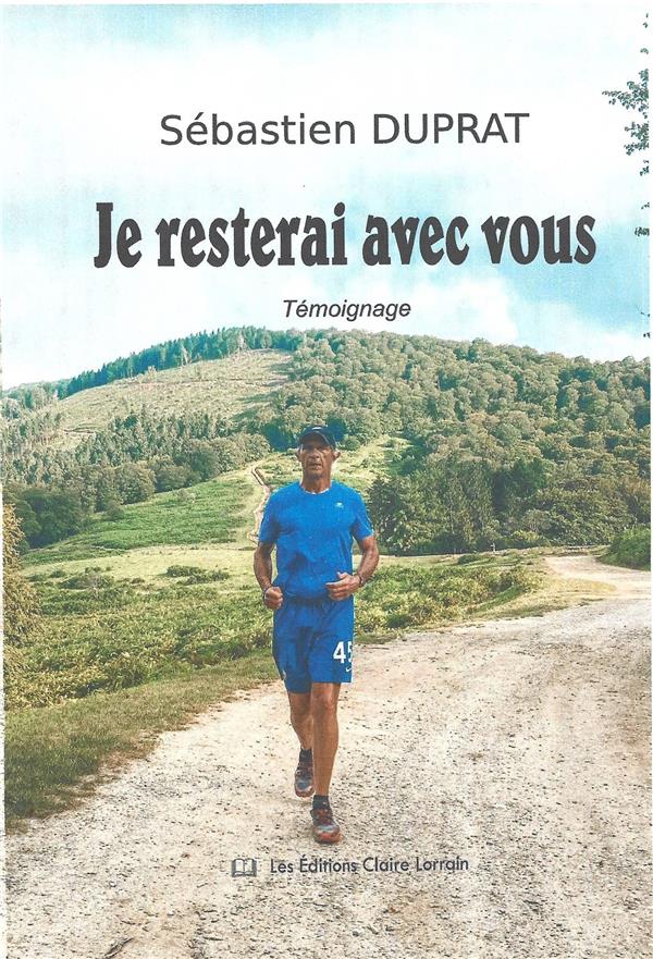 JE RESTERAI AVEC VOUS