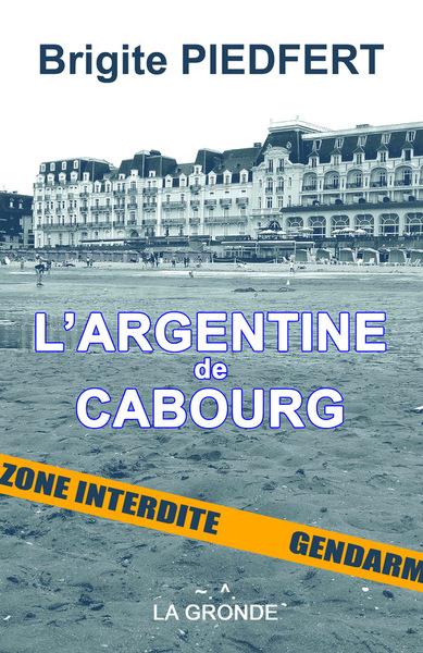 L'ARGENTINE DE CABOURG