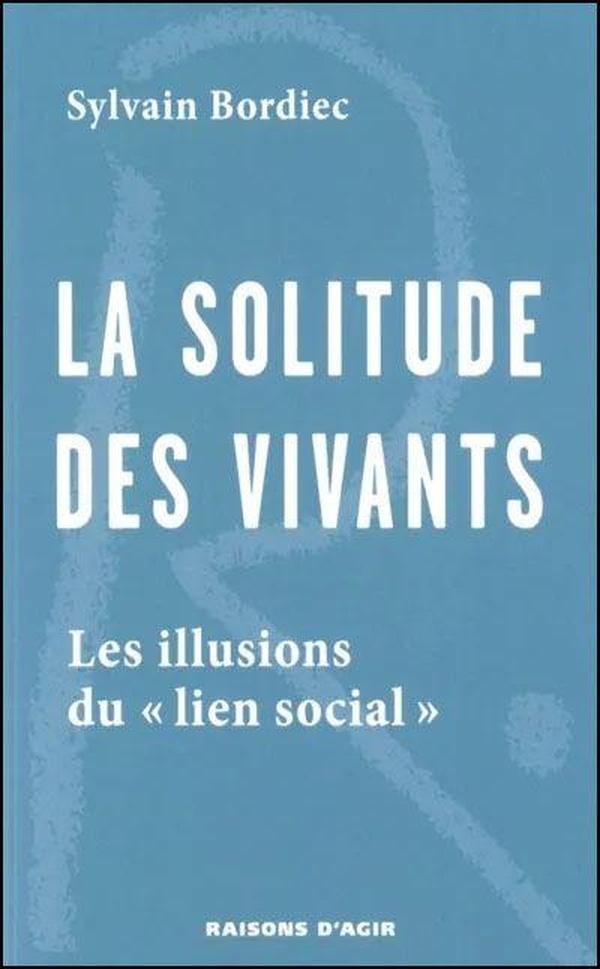 LA SOLITUDE DES VIVANTS