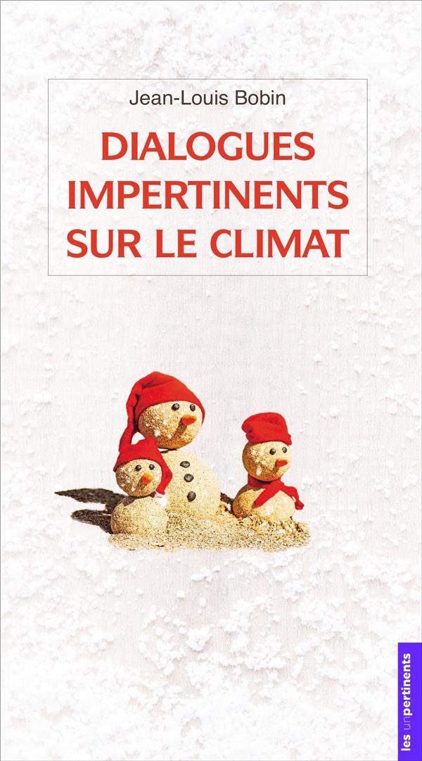DIALOGUES IMPERTINENTS SUR L'ENERGIE ET LE CLIMAT