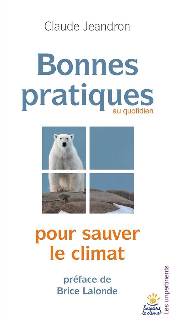 BONNES PRATIQUES POUR SAUVER LE CLIMAT