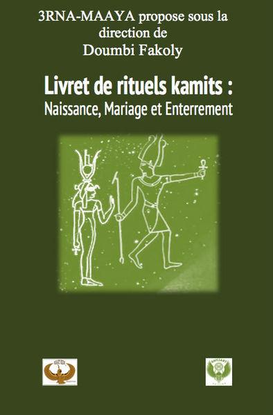 LIVRET DE RITUELS KAMITES