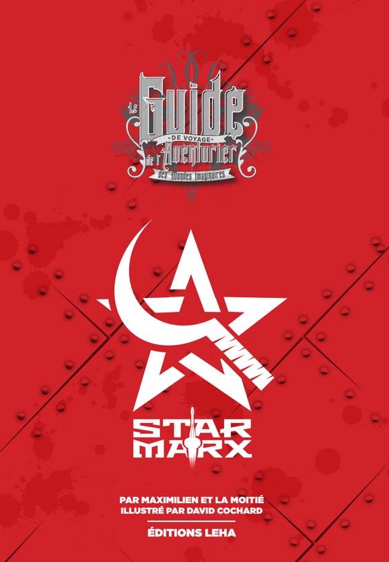 STAR MARX - LE GUIDE DE VOYAGE DE L'AVENTURIER