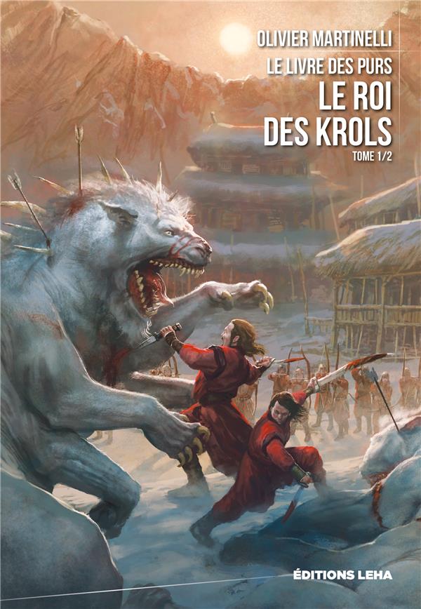 LE LIVRE DES PURS - T01 - LE ROI DES KROLS - VOL01 - LE LIVRE DES PURS