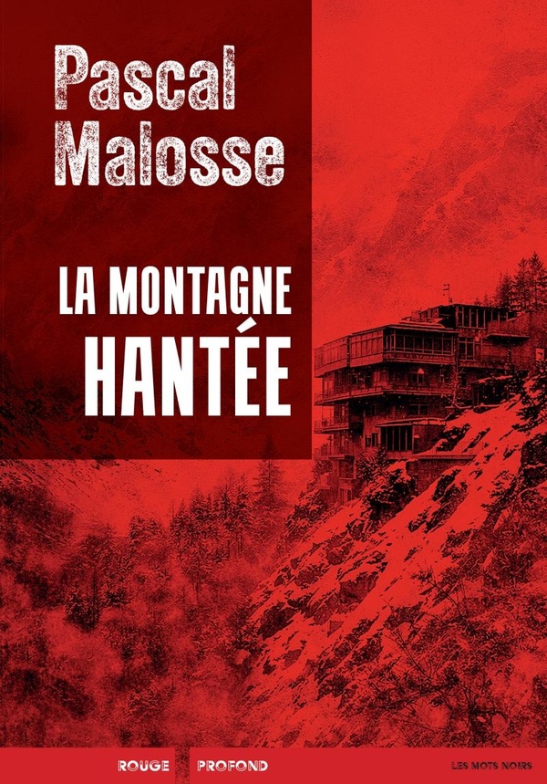 LA MONTAGNE HANTEE