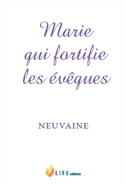 MARIE QUI FORTIFIE LES EVEQUES