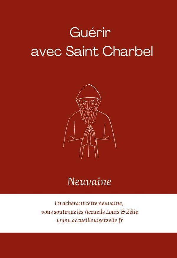 GUERIR AVEC SAINT CHARBEL - NEUVAINE