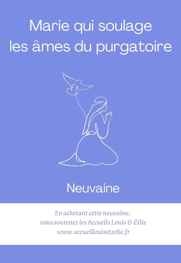 MARIE QUI SOULAGE LES AMES DU PURGATOIRE - NEUVAINE