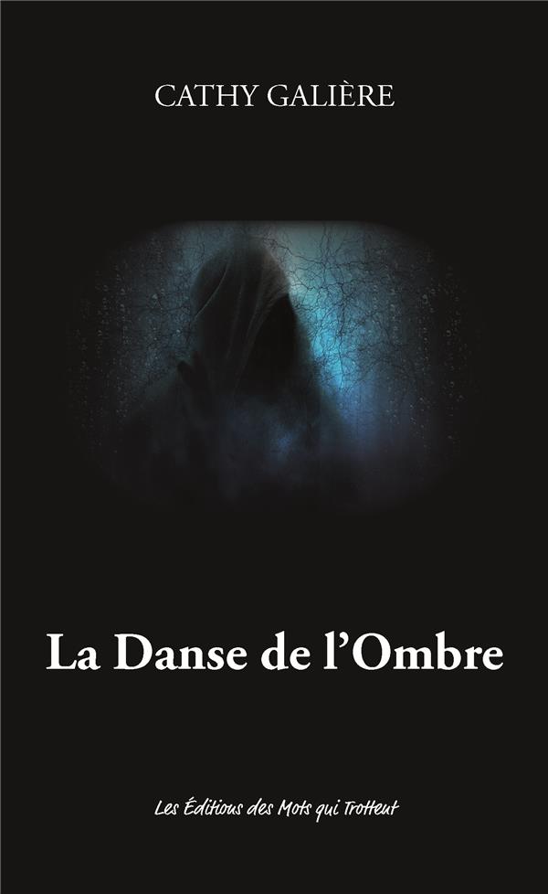 LA DANSE DE L'OMBRE