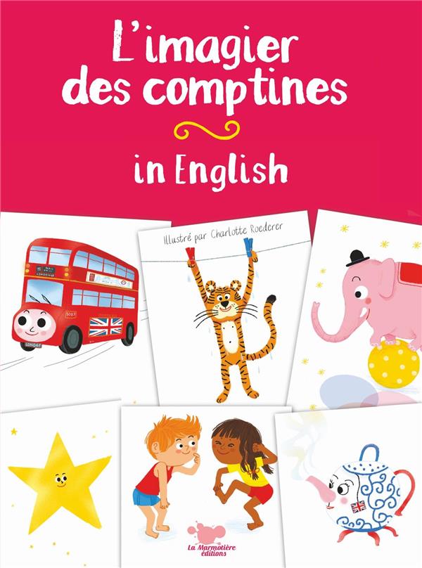 L'IMAGIER DES COMPTINES - IN ENGLISH
