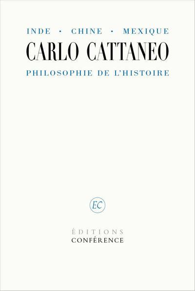 INDE, CHINE, MEXIQUE, PHILOSOPHIE DE L'HISTOIRE