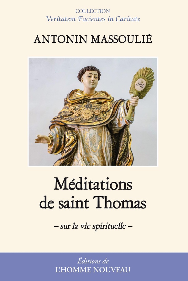 MEDITATIONS DE SAINT THOMAS - SUR LA VIE SPIRITUELLE