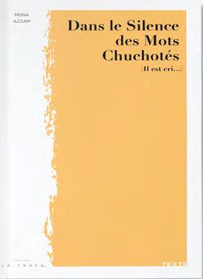 DANS LE SILENCE DES MOTS CHUCHOTES