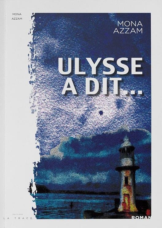 ULYSSE A DIT...