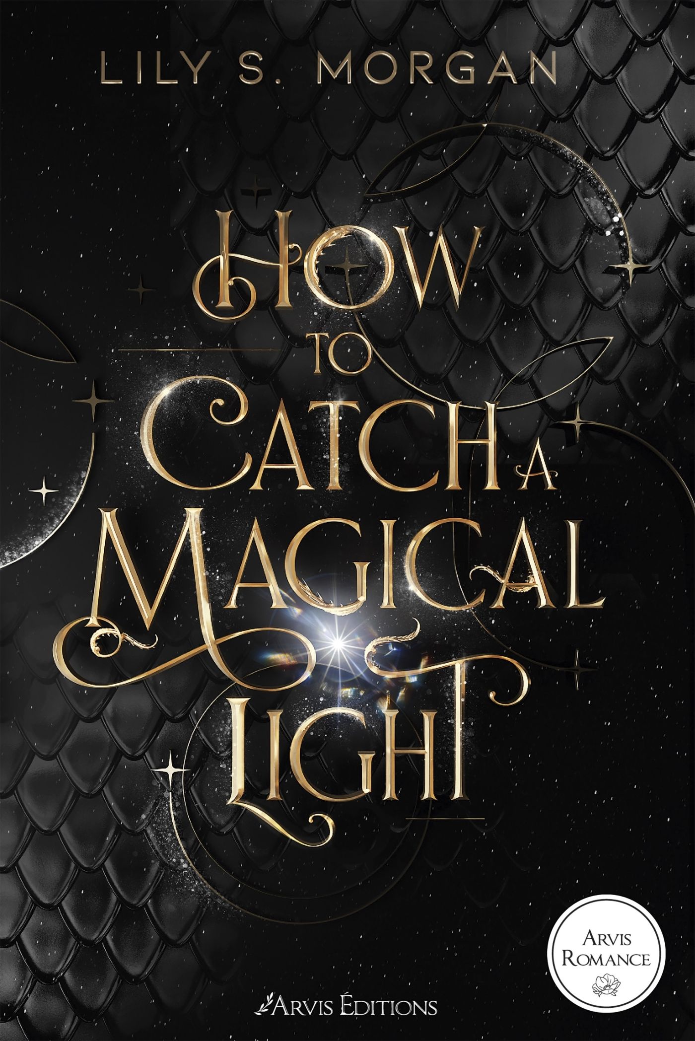 HOW TO CATCH A MAGICAL LIGHT TOME 1 - NEW YORK MAGICS