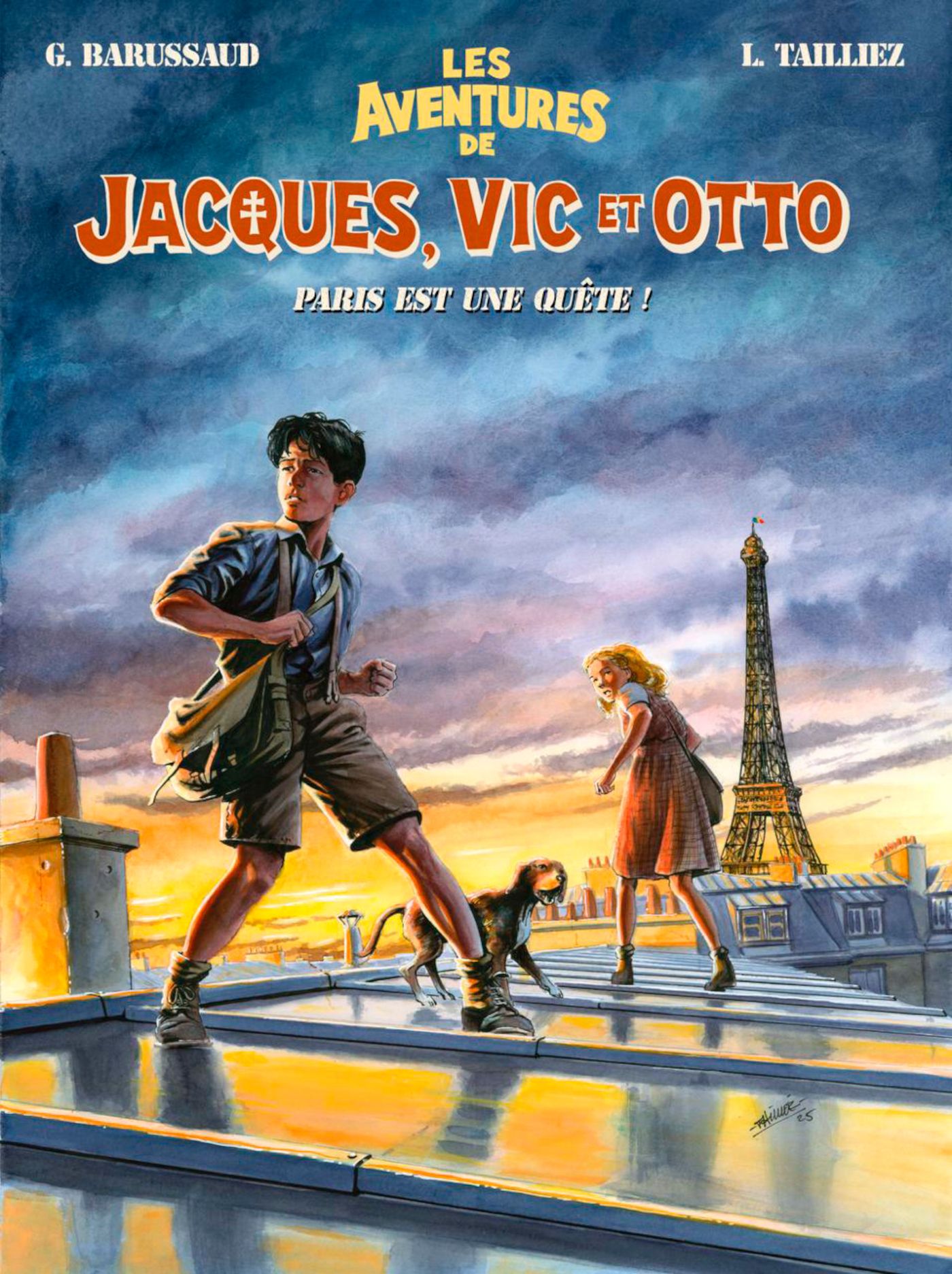 LES AVENTURES DE JACQUES, VIC ET OTTO - TOME 2 - PARIS EST UNE QUETE