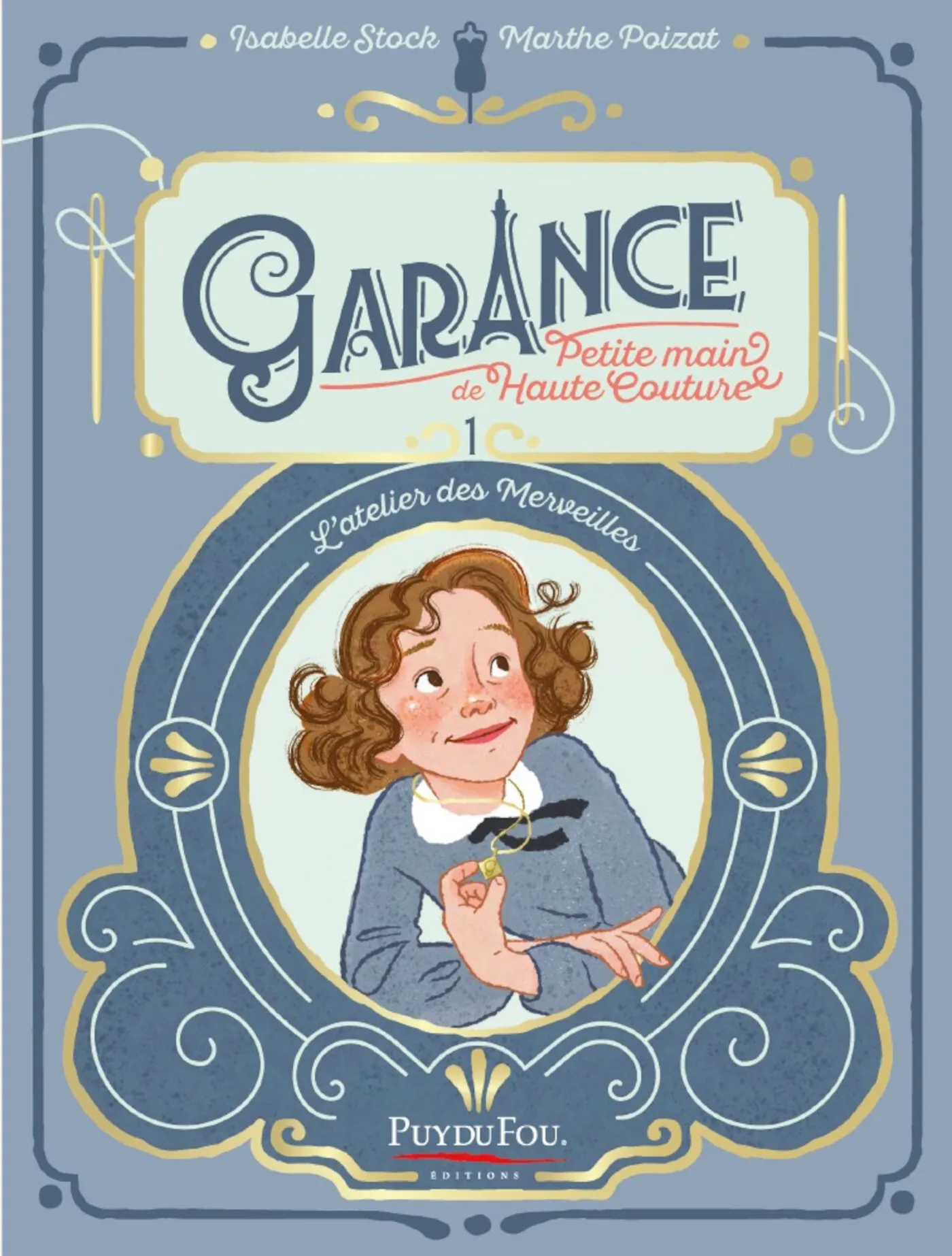 GARANCE, PETITE MAIN DE HAUTE COUTURE - TOME 1 - L'ATELIER DES MERVEILLES