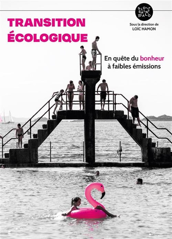 TRANSITION ECOLOGIQUE : EN QUETE DU BONHEUR A FAIBLES EMISSIONS