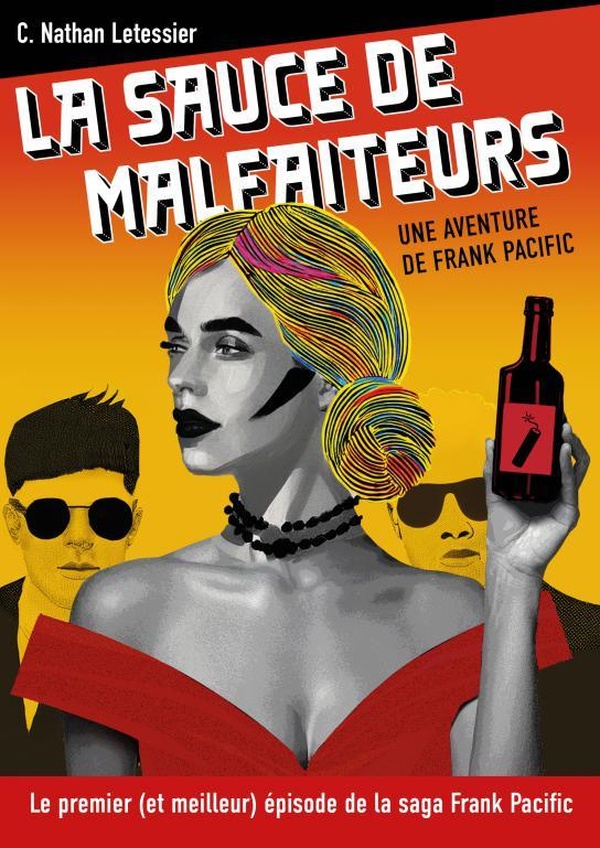 LA SAUCE DE MALFAITEURS