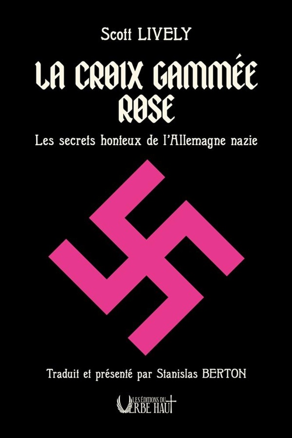 LA CROIX GAMMEE ROSE - TRADUIT ET PRESENTE PAR STANISLAS BERTON - LES SECRETS HONTEUX DE L'ALLEMAGNE