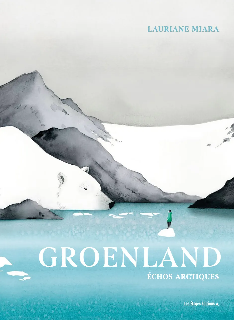 GROENLAND - ECHOS ARCTIQUES - ILLUSTRATIONS, COULEUR